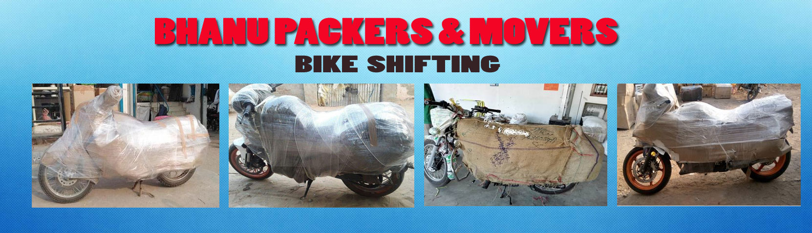 Bike Transportation Services by Bhanu Packers and Movers
