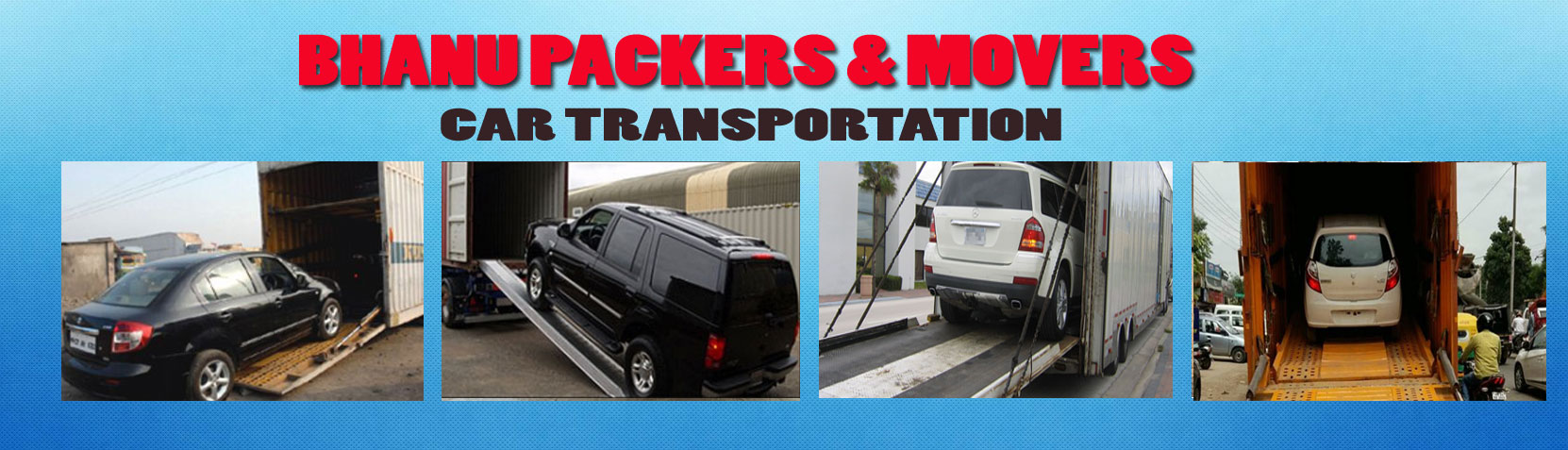 Car Transportation Services by Bhanu Packers and Movers